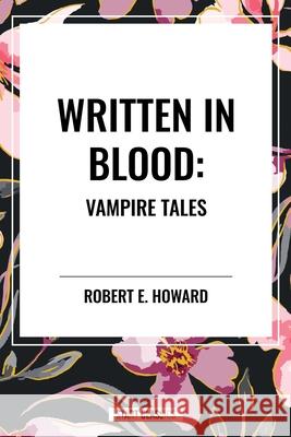 Written in Blood Bram Stoker 9798880925049 Start Classics - książka