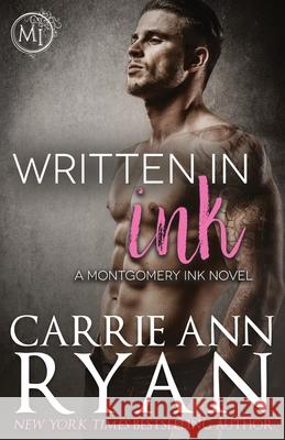 Written in Ink Carrie Ann Ryan 9781947007352 Carrie Ann Ryan - książka