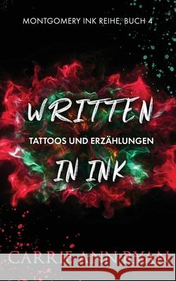 Written in Ink - Tattoos und Erzählungen Ryan, Carrie Ann 9781636951065 Carrie Ann Ryan - książka