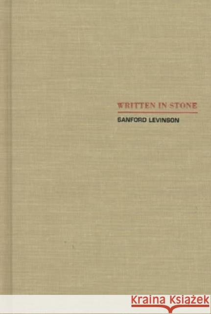 Written in Stone: Public Monuments in Changing Societies Levinson, Sanford 9780822322047 Duke University Press - książka