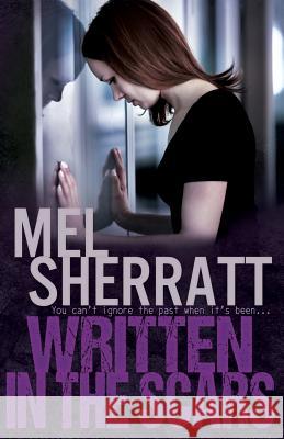 Written in the Scars Mel Sherratt 9781518819605 Createspace - książka