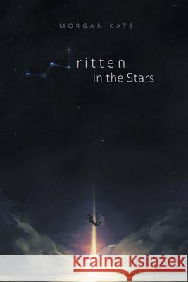 Written in the Stars Morgan Kate 9781662466083 Page Publishing, Inc. - książka