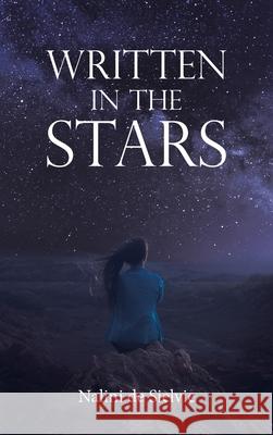 Written in the Stars Nalini De Sielvie 9781665586085 Authorhouse UK - książka