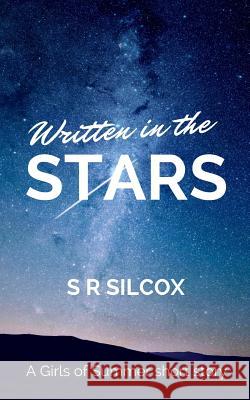 Written in the Stars: A Girls of Summer Short S. R. Silcox 9780992412654 Juggernaut Books Pty Ltd - książka