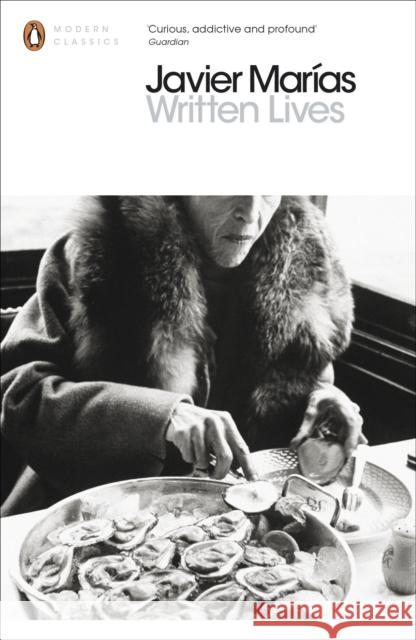 Written Lives Javier Maras 9780141389271 Penguin Books Ltd - książka