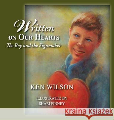 Written on Our Hearts Ken Wilson, Shari Finney 9781649492579 Elk Lake Publishing Inc - książka