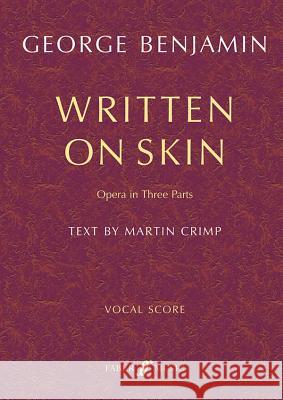 Written on Skin: Opera in Three Parts, Vocal Score Various 9780571526727 FABER MUSIC - książka