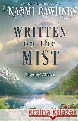 Written on the Mist Naomi Rawlings 9781955356183 Cedar Lake Press - książka