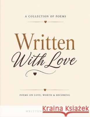 Written with love Love, Written With 9798187405824 Independently Published - książka