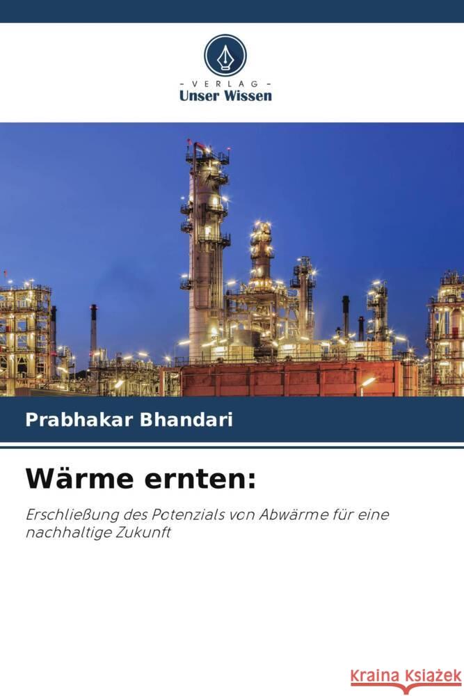 W?rme ernten Prabhakar Bhandari 9786207367283 Verlag Unser Wissen - książka