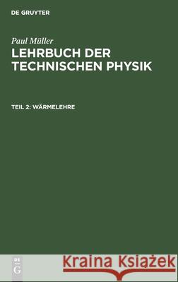 Wärmelehre Müller, Paul 9783112428238 de Gruyter - książka