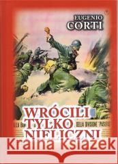 Wrócili tylko nieliczni w.3 Eugenio Corti 9788368008647 Historia PL - książka