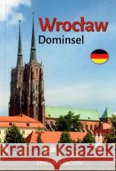 Wrocław Ostrów Tumski w.niemiecka Bożena Sobota 9788374543880 TUM - książka