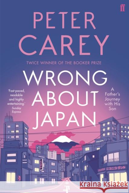 Wrong About Japan Peter Carey 9780571228706  - książka