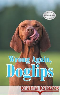 Wrong Again, Doglips Roger Austin 9781969422058 Olympus Story House - książka