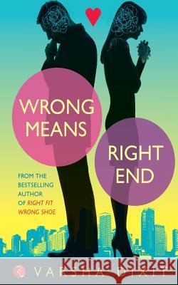 Wrong Means Right End Varsha Dixit 9788129120465 Rupa Publications India - książka