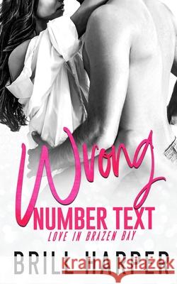 Wrong Number Text Brill Harper 9781096692829 Independently Published - książka