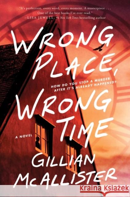 Wrong Place Wrong Time McAllister, Gillian 9780063275270 William Morrow - książka