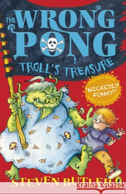 Wrong Pong: Troll's Treasure Steve Butler 9780141340456 Penguin Random House Children's UK - książka