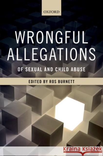 Wrongful Allegations of Sexual and Child Abuse Ros Burnett   9780198723301 Oxford University Press - książka