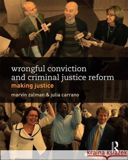 Wrongful Conviction and Criminal Justice Reform: Making Justice Zalman, Marvin 9780415814645  - książka