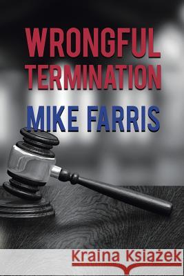 Wrongful Termination Mike Farris 9781945447365 Untreed Reads Publishing - książka