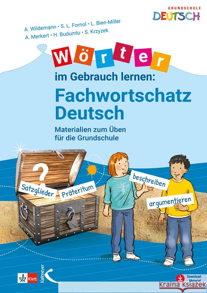 Wörter im Gebrauch lernen: Fachwortschatz Deutsch Wildemann, Anja, Fornol, Sarah L., Bien-Miller, Lena 9783772716041 Kallmeyer - książka