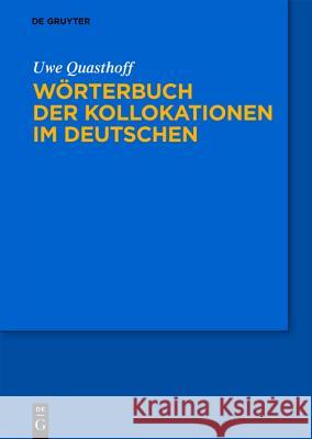 Wörterbuch der Kollokationen im Deutschen Uwe Quasthoff 9783110188660 Walter de Gruyter - książka