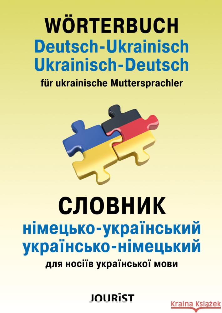 Wörterbuch Deutsch-Ukrainisch, Ukrainisch-Deutsch für ukrainische Muttersprachler  9783898947619 Jourist - książka