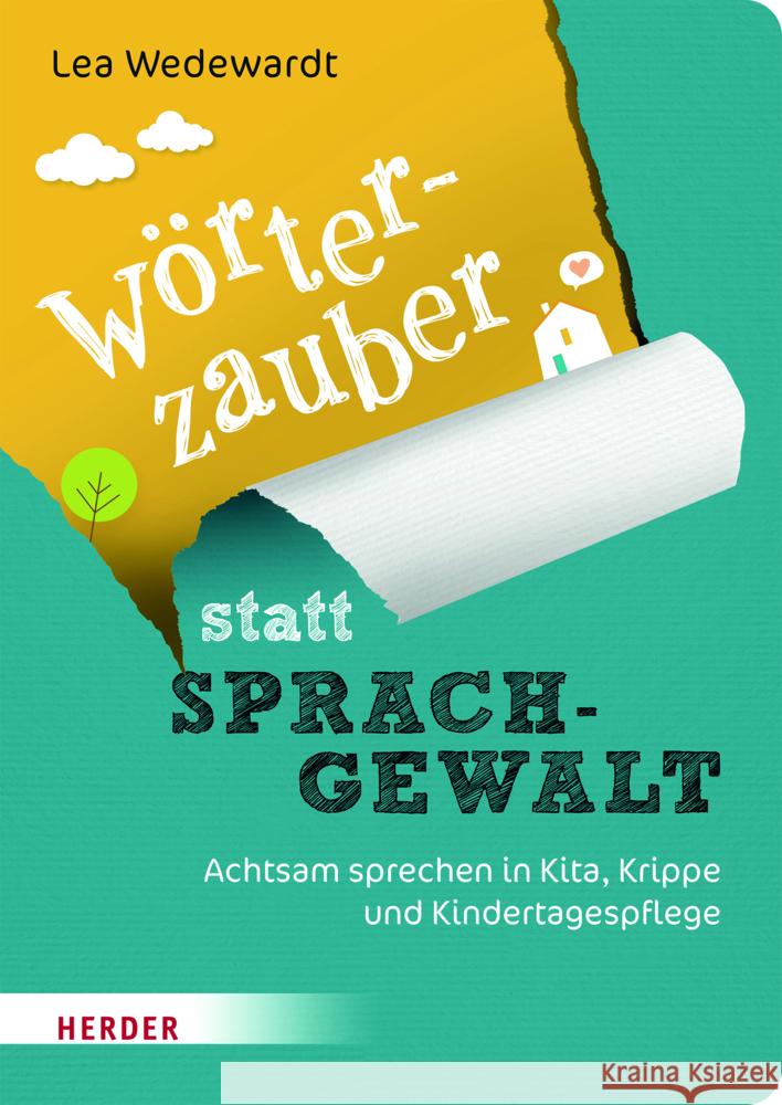 Wörterzauber statt Sprachgewalt Wedewardt, Lea 9783451391118 Herder, Freiburg - książka