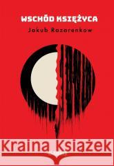 Wschód księżyca Jakub Razarenkow 9788366934948 Mamiko - książka