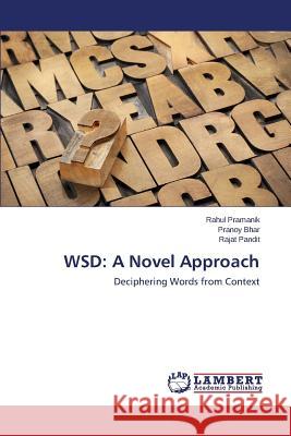 Wsd: A Novel Approach Pramanik Rahul 9783659539428 LAP Lambert Academic Publishing - książka