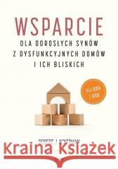 Wsparcie dla dorosłych synów z dysfunkcyjnych... Robert J. Ackerman 9788382251180 Feeria - książka