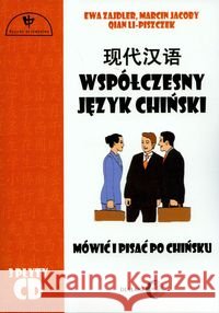 Współczesny język chiński z płytą CD Zajdler Ewa Jacoby Marcin Li-Piszczek Qian 9788361203025 Dialog - książka