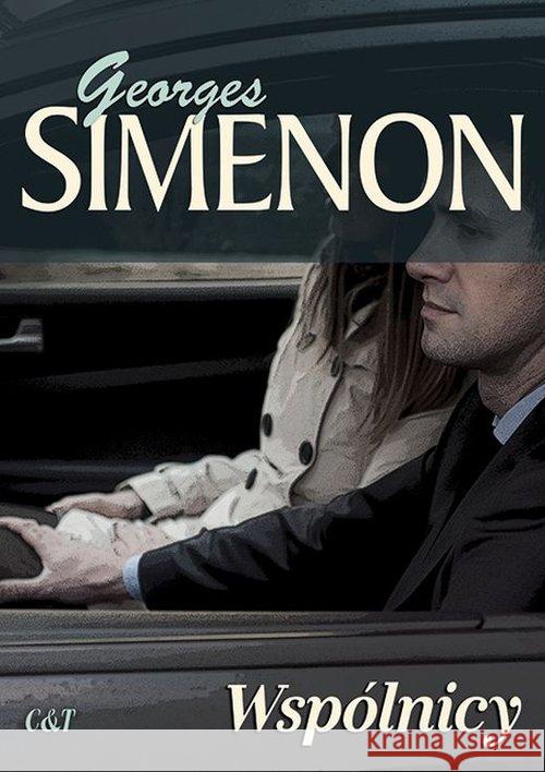 Wspólnicy Simenon Georges 9788374703642 C&T - książka