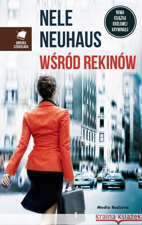 Wśród rekinów Neuhaus Nele 9788380086586 Media Rodzina - książka