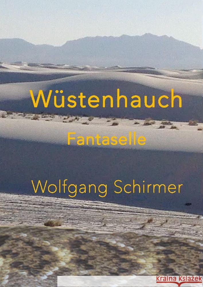 Wüstenhauch Schirmer, Wolfgang 9783347884533 tredition - książka