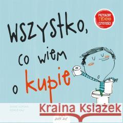 Wszystko, co wiem o kupie Jaume Copons, Merc Gal, Anna Kozaczewska 9788381448963 Jedność - książka