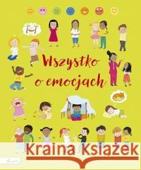 Wszystko o emocjach w.2022 Felicity Brooks, Frankie Allen 9788327106667 Papilon - książka