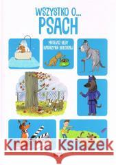 Wszystko o psach Mateusz Kęsy 9788382743876 Dragon - książka