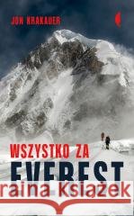 Wszystko za Everest Jon Krakauer 9788383962870 Czarne - książka