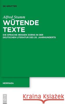 Wütende Texte Stumm, Alfred 9783110725223 de Gruyter - książka