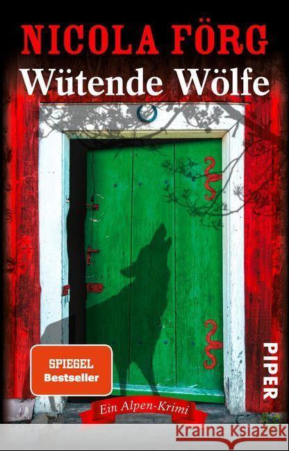 Wütende Wölfe : Ein Alpen-Krimi Förg, Nicola 9783492316415 Piper - książka