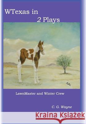 Wtexas in 2 Plays Clifford Gordon Wayne 9780984822928 Otter Track Press - książka