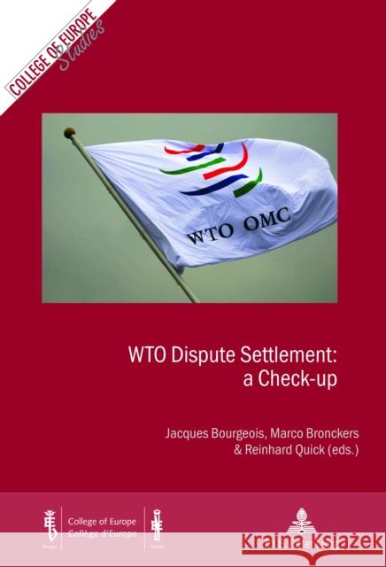 Wto Dispute Settlement: A Check-Up Hoekman, Bernard 9782807602878 P.I.E-Peter Lang S.A., Editions Scientifiques - książka