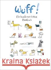 Wuff! : Ein hundsverrücktes Handbuch Smith, Fenella; McLeod, Myles; McLeod, Greg 9783458176169 Insel Verlag - książka