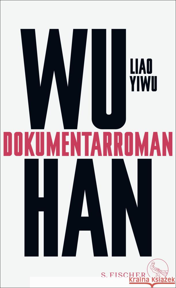 Wuhan Liao Yiwu 9783103971057 S. Fischer Verlag GmbH - książka