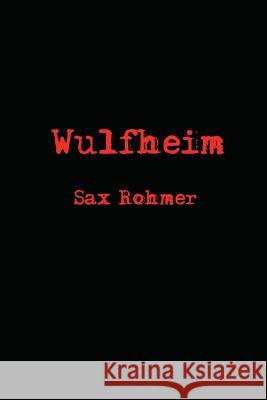 Wulfheim Sax Rohmer 9781627556033 Black Curtain Press - książka