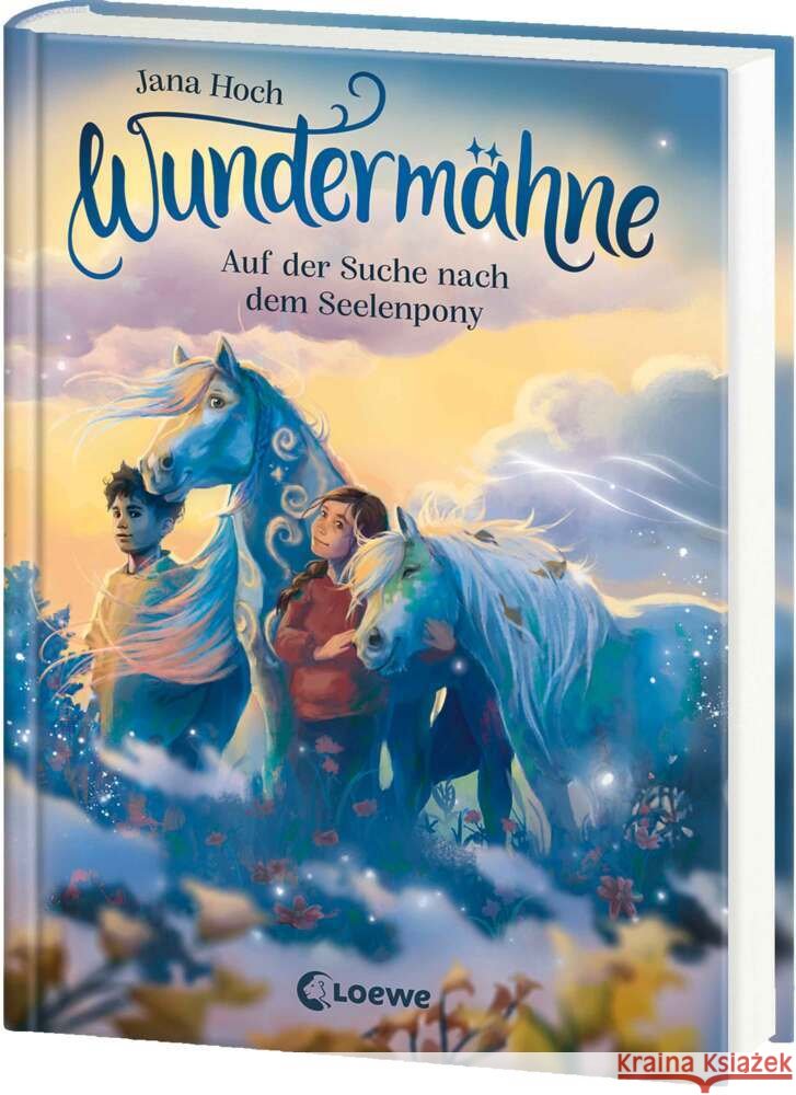 Wundermähne (Band 2) - Auf der Suche nach dem Seelenpony Hoch, Jana 9783743219168 Loewe - książka