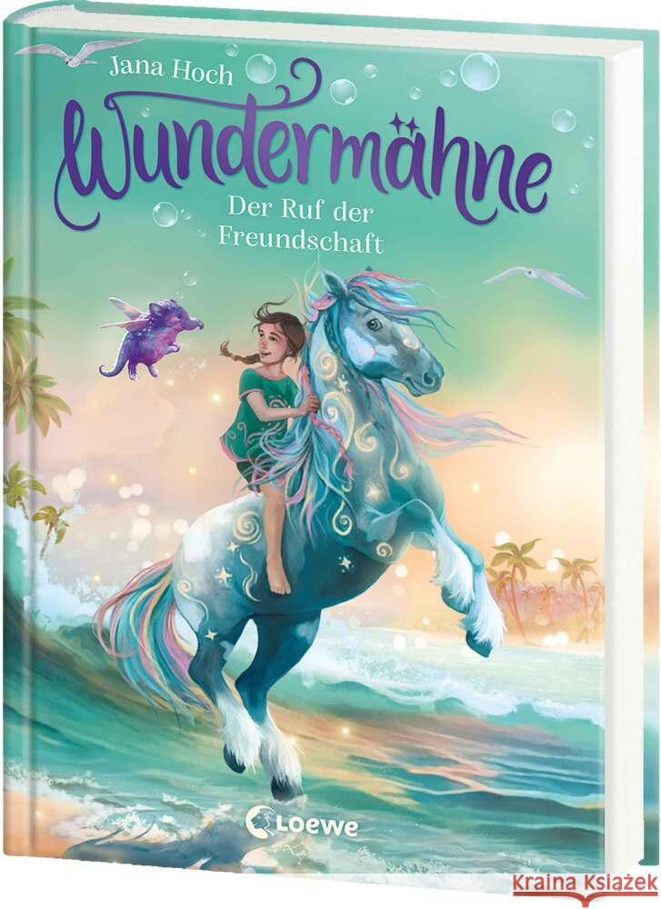 Wundermähne (Band 3) - Der Ruf der Freundschaft Hoch, Jana 9783743220058 Loewe Verlag - książka